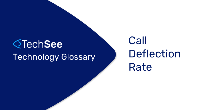 Call Deflection Rate